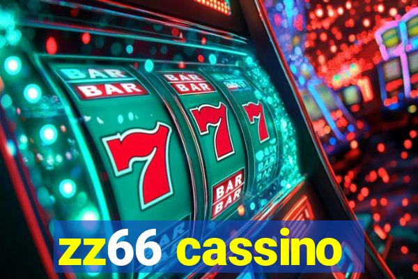 zz66 cassino